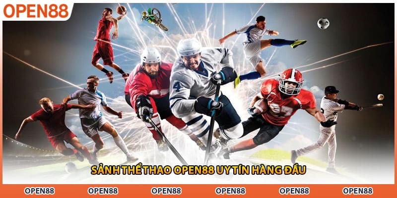 Sảnh thể thao OPEN88 uy tín hàng đầu