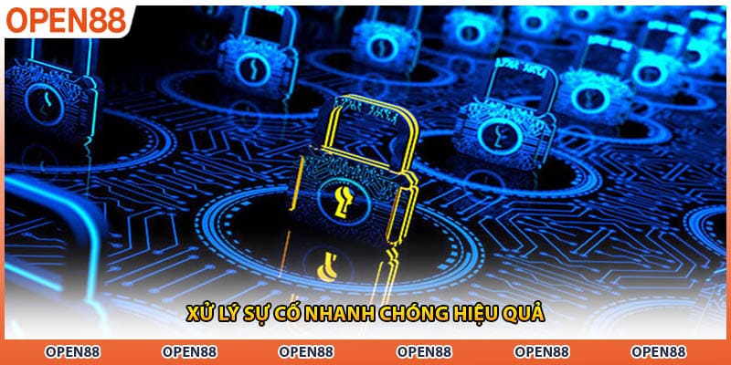 Xử lý sự cố nhanh chóng hiệu quả